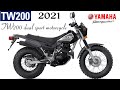2021 new yamaha TW200 dual sport motorcycle