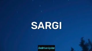 Burak bulut x kurtuluş kuş Sargı ( feat Mustafa Ceceli & Nigar muharem) Lyrics video