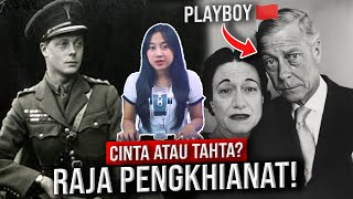 Traitor King Pilih Cinta Atau Tahta? Kisah Terlarang Edward Viii Wallis Simpson