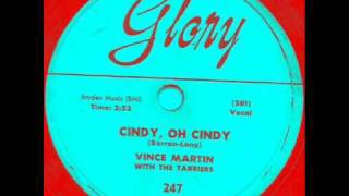 Video thumbnail of "Cindy Oh Cindy by Vince Martin & Tarriers on Glory 78 rpm record from 1956."