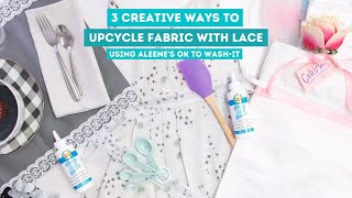3 Ways to Upcycle Fabrics with Lace and Fabric Glue