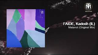 FAIDE, Kadosh (IL) - Matanot (Original Mix) [Frau Blau]