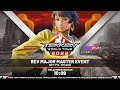 2022 TEKKEN World Tour Master Event REV Major 2022 Top 8 