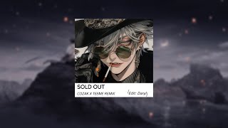 SOLD OUT - COZAK X TEEME REMIX | Nhạc Hot TikTok Remix Mới Nhất 2023