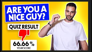 Celebrity Take The Nice Guy Test - Are You Making These Mistakes With Women Wealth