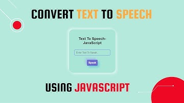 HOW TO CONVERT TEXT TO SPEECH USING JAVASCRIPT || SOURCE CODE ||