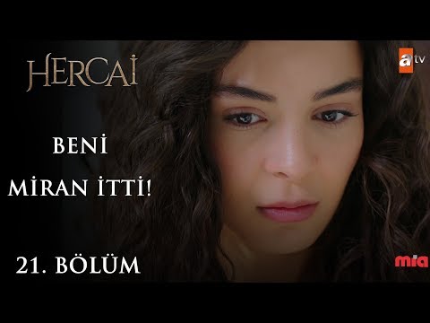 Şok suçlama! – Hercai 21.Bölüm