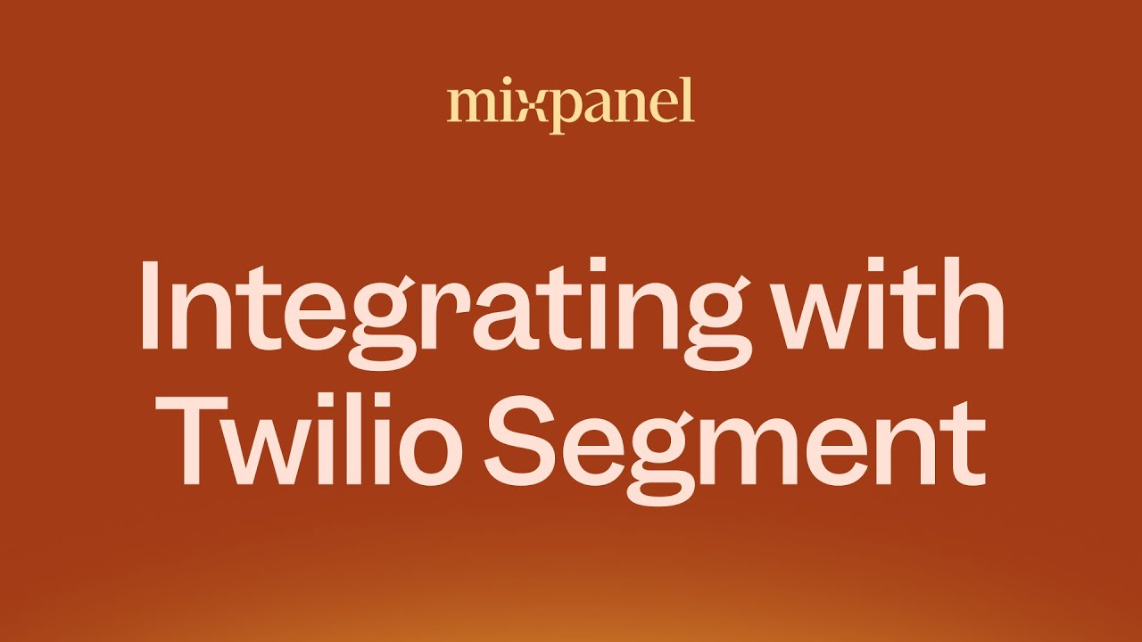 Mixpanel & Twilio Segment Integration Walkthrough - YouTube