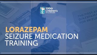 Lorazepam Seizure Medication Training