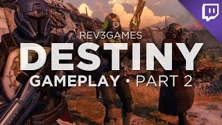 Nick and Jackie Play DESTINY - Part 2