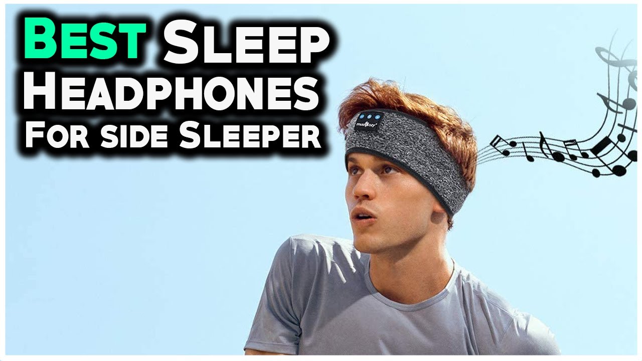 9 Best Sleep Headphones For Side Sleepers 2021 Hami Gadgets YouTube