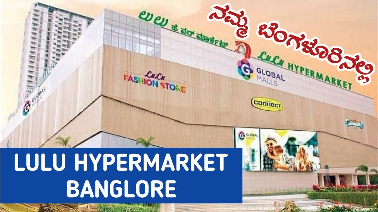 lulu mall bangalore Lulu hypermarket banglore Lulu mall Rajajinagar