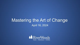 Mastering the Art of Change