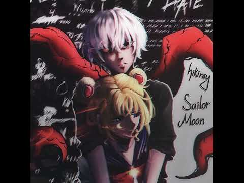Hikiray - Sailor Moon (Nightcore)