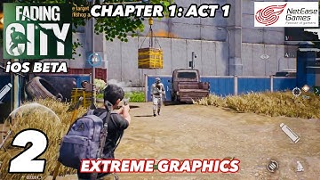 FADING CITY | iOS | CBT | Extreme Graphics | Chapter 1: Act 1 Walkthrough | Gameplay Part 2