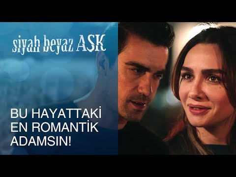 Bu hayatta gördüğüm en romantik adamsın! - Siyah Beyaz Aşk 17. Bölüm