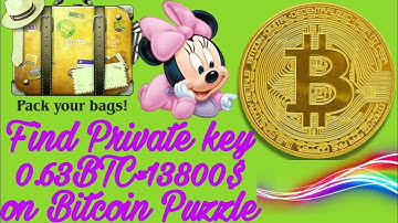 How to Find 0.63BTC=13800$ Private Key on Bitcoin Puzzle
