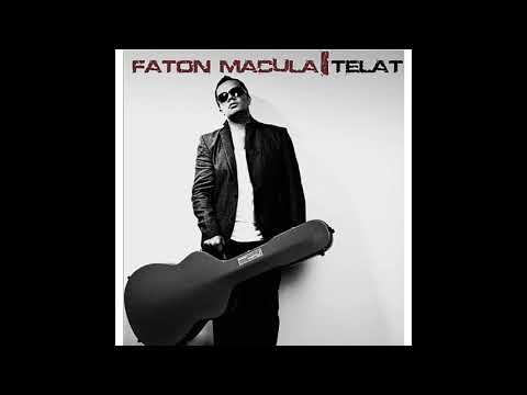 Faton Macula - Telat