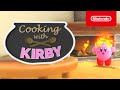 Kirby and the Forgotten Land - Cooking with Kirby - Nintendo Switch