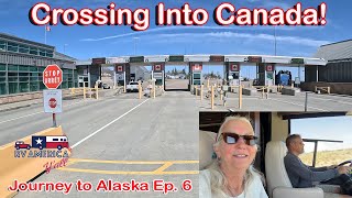 ¡Cruzamos la frontera con Canadá! | Viajes en autocaravana desde el sur de Florida hasta Alaska