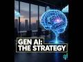 Understanding Generative AI: Business Implications &amp; Basics