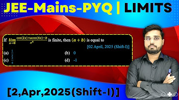 If limcos(2x)+acos(4x)-bis finite, then (a + b) is equal tox0x4 | Let