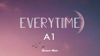 Video voorbeeld van "A1 - Everytime (Lyrics)"