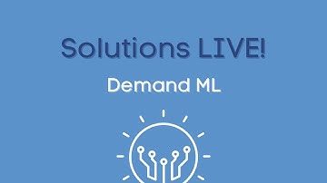 Solutions LIVE - Demand ML | Demand Forecasting