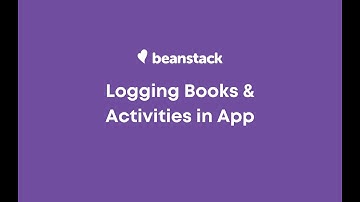 Logging Books & Activities in the Beanstack App