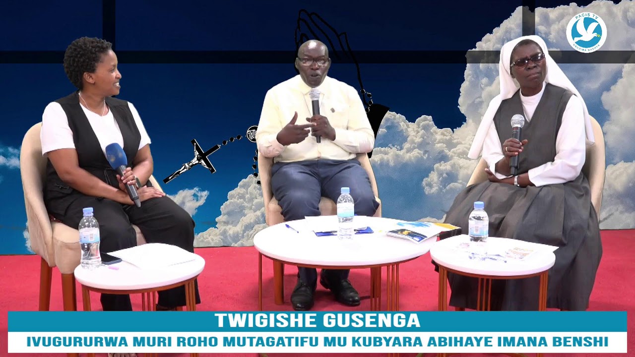 TWIGISHE GUSENGA:IVUGURURWA MURI ROHO MUTAGATIFU MU KUBYARA ABIHAYE IMANA BENSHI