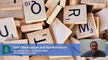 Text Tokenization and Normalization (Accelerated Computational Linguistics 2020.W01.09)