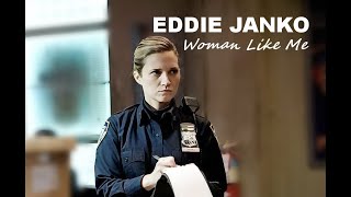 Eddie Janko | Woman Like Me (S4-8)