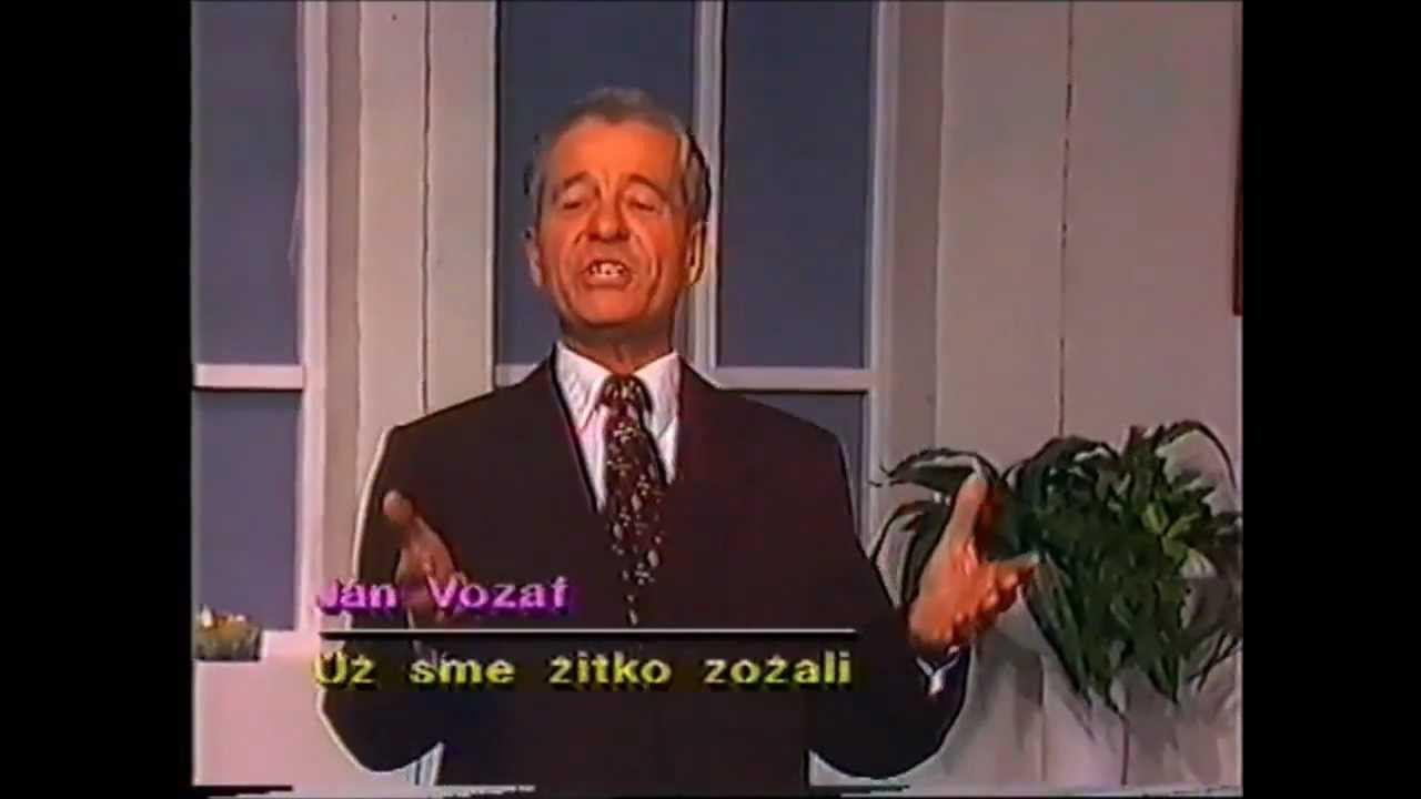 Ján Vozaf v televízii - Už sme žitko zožali (1992)