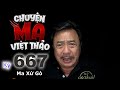 Ma Xб GГІ MC Viб T ThбєЈo Kho TГ Ng Chuyб N Ma DГўn Gian Viб T Nam Kб і 667 Chuyб N BГЄn Lб Ѓ 1911 Ma Xб GГІ MC Viб T ThбєЈo Kho TГ Ng Chuyб N Ma DГўn Gian Viб T Nam Kб і 667 Chuyб N BГЄn Lб Ѓ 1911
