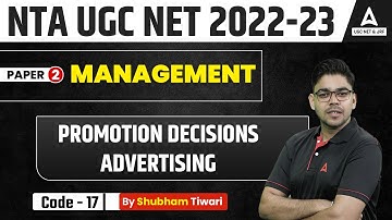 Promotion Decisions : Advertising | Management | Paper 2 | UGC NET Preparation