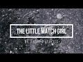 The Little Match Girl (PROMO) - Andrea Vercesi