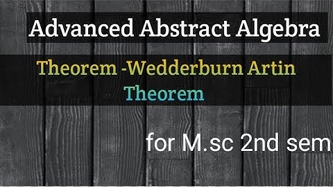 Wedderburn Artin Theorem full proof  for m.sc in advanced Abstract Algebra||@ASMathematics._01