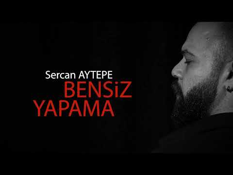 Sercan Aytepe - Bensiz Yapama Official Cover Video (2023)