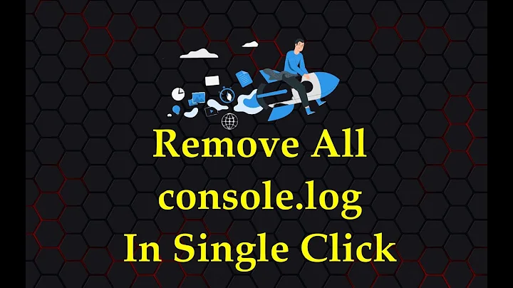 How to remove all console log in single click | Trick To Remove All Console log From JavaScript