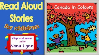 KIDS BOOKS READ ALOUD ~ Canada In Colours