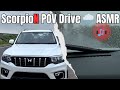 Mahindra Scorpio N Monsoon Drive POV 🌧️ | Raw Engine Sound + Wind Blast | ASMR No Edit #scorpion