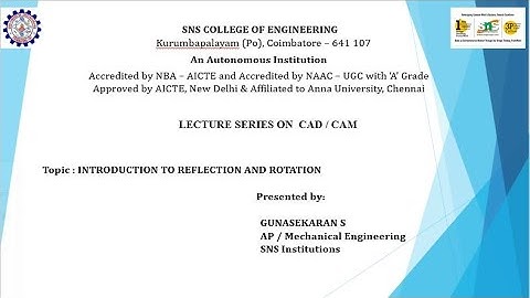 Introduction to Reflection and Rotation | CAD CAM | SNS Institutions
