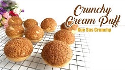 Choux au Craquelin (Crunchy Cream Puff) | Kue Sus Crunchy - Durasi: 6.35. 