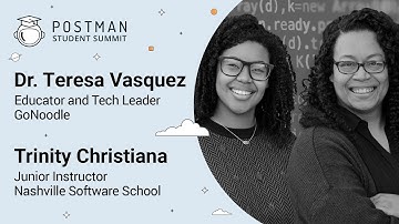 Lowering the Barriers to Learning APIs for Those New to Development | Postman Student Summit