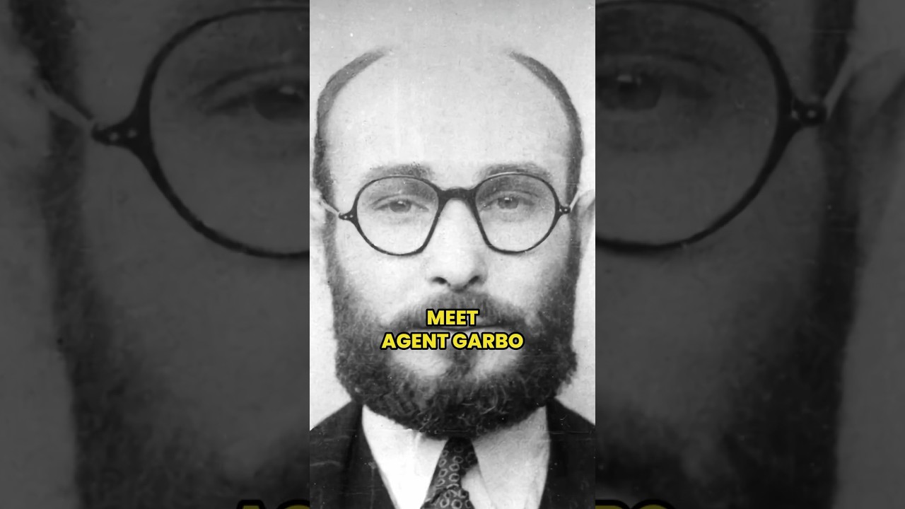 Agent Garbo: The WWII Spy Who Tricked Germany  