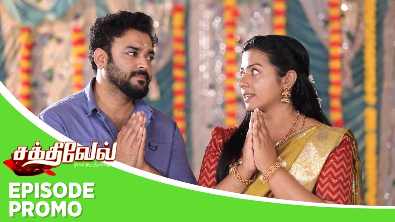 Sakthivel 2 | Episode Promo | 24th February 2026