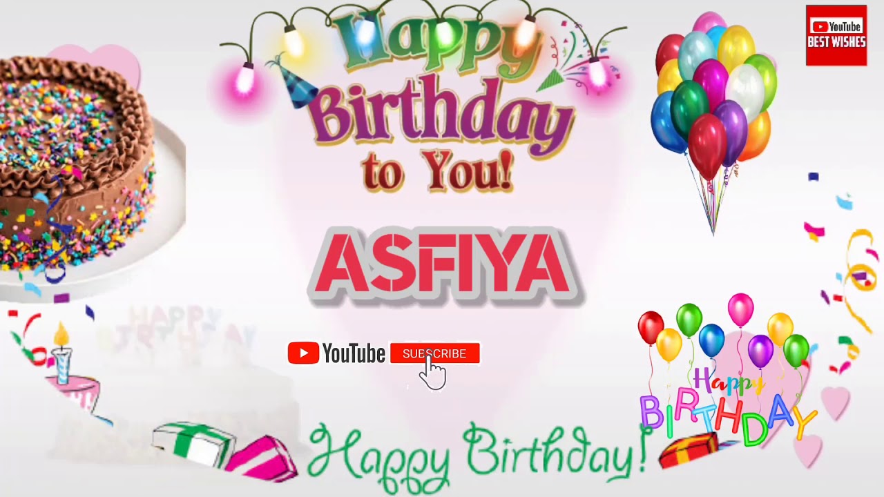 Happy Birthday ASFIYA _|🎂|_ Birthday Song_|🎂|_Best_Wishes_||