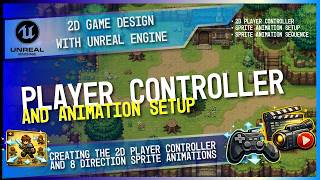 Part 2 - Unreal Engine 2D Top Down Adventure Game: Player Controller & Animations