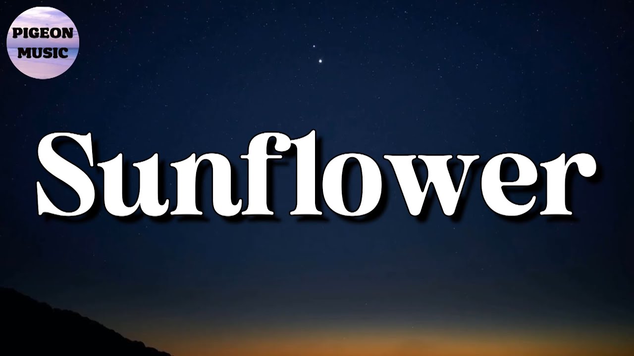 🎵 Post Malone, Swae Lee Sunflower aha, Aaron Smith, Miley Cyrus