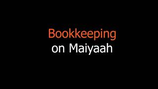 Bookkeeping Tutorial on Maiyaah